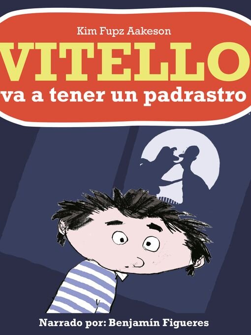 Title details for Vitello va a tener un padrastro by Kim Fupz Aakeson - Wait list
